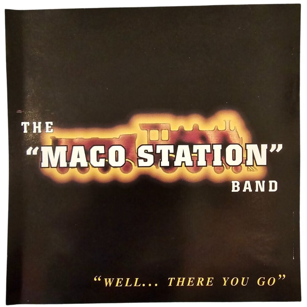 The Maco Station Band CD Well There You Go Music Album  37736cd